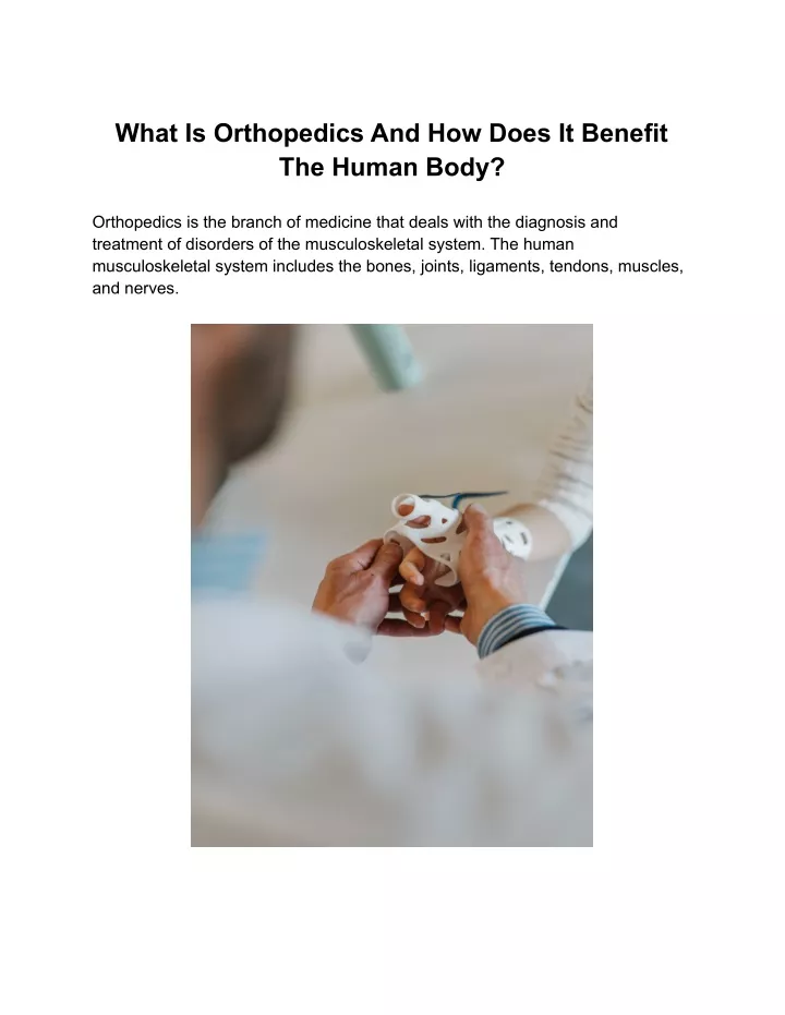 what is orthopedics and how does it benefit