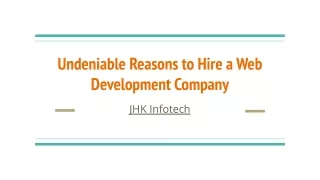 Undeniable Reasons to Hire a Web Development Company