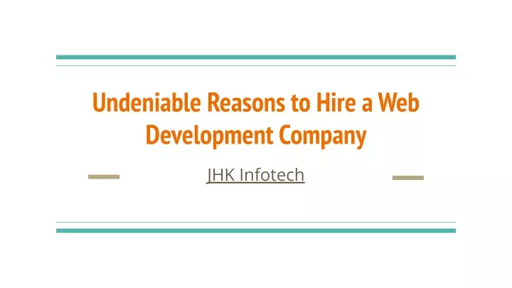 undeniable reasons to hire a web development