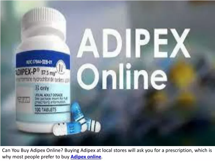 can you buy adipex online buying adipex at local