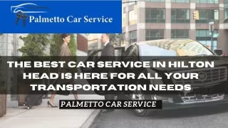 Airport Transportation in Okatie – Palmetto Car Service