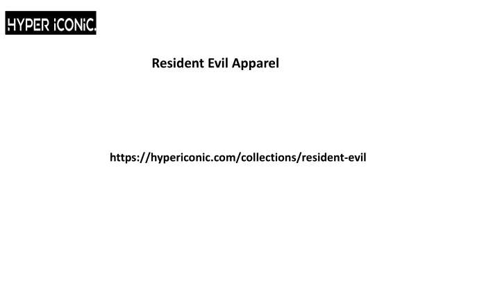 resident evil apparel