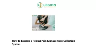 how to execute a robust pain management