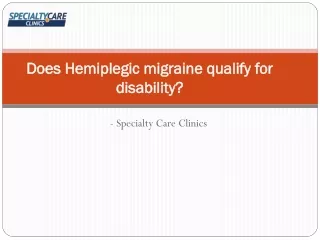 Does Hemiplegic migraine qualify for disability?
