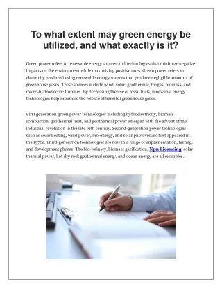 To what extent may green energy be utilized, and what exactly is it?