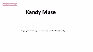 Kandy Muse DragQueenMerch