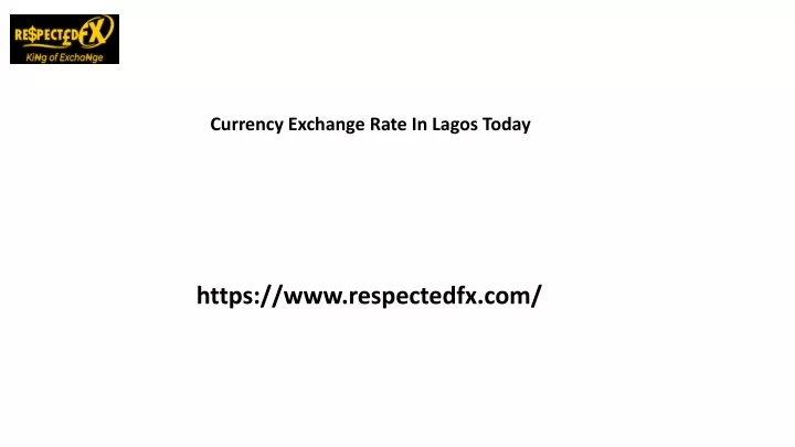 currency exchange rate in lagos today
