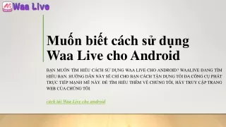 mu n bi t c ch s d ng waa live cho android