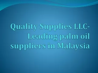 Quality Supplies LLC- Leading palm oil suppliers in