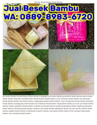 arti-dari-besek-bambu-jual-besek-bambu-denpasar-6348d02607600