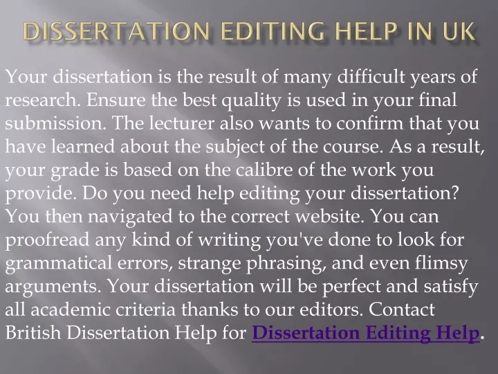 dissertation editing help in uk