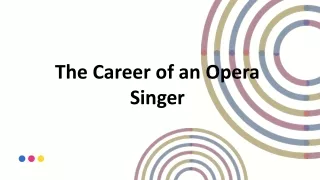 The Career of an Opera Singer