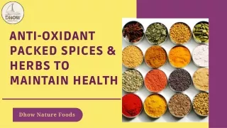 Anti-Oxidant Packed Spices & Herbs to Maintain Health