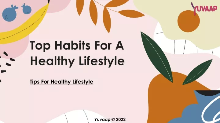 top habits for a healthy lifestyle