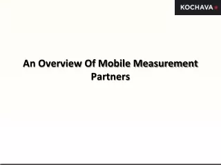 an overview of mobile measurement partners