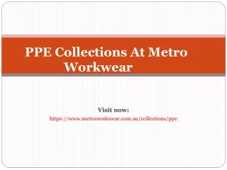PPE Collections At Metro Workwear