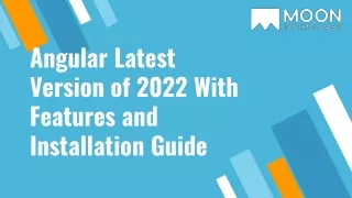 angular latest version of 2022 with features