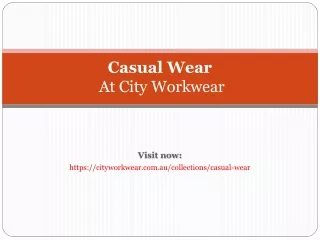 Casual Wear At City Workwear
