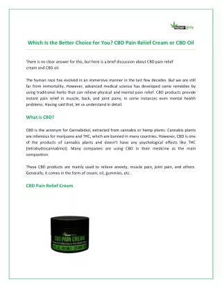 Which Is the Better Choice for You? CBD Pain Relief Cream or CBD Oil