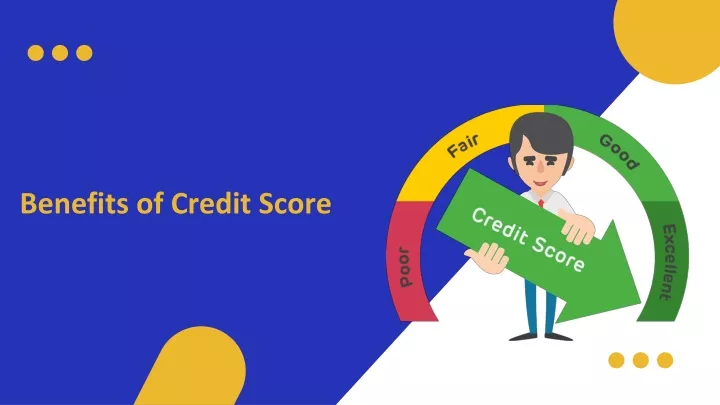 benefits of credit score