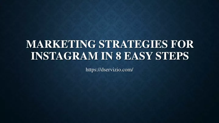 marketing strategies for instagram in 8 easy steps