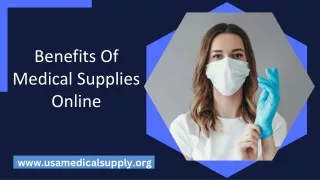 Benefits Of Online Medical Supply Online