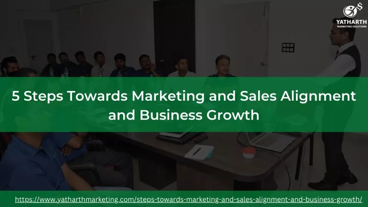 5 steps towards marketing and sales alignment