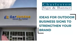 Ideas For Outdoor Business Signs To Strengthen Your Brand