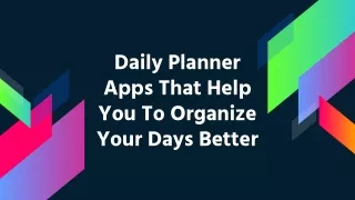 daily planner apps that help you to organize your