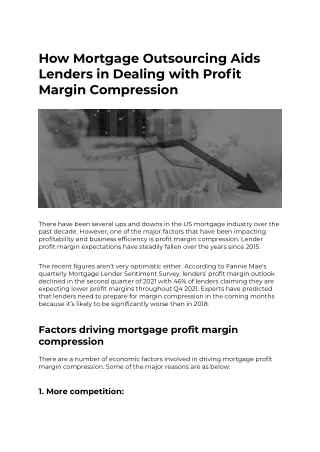 How Mortgage Outsourcing Aids Lenders in Dealing with Profit Margin Compression
