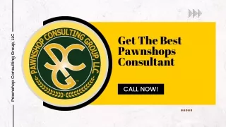 Get The Best Pawnshops Consultant