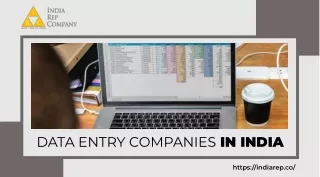 Looking For The Best Data Entry Companies In India - Try India Rep Company Once