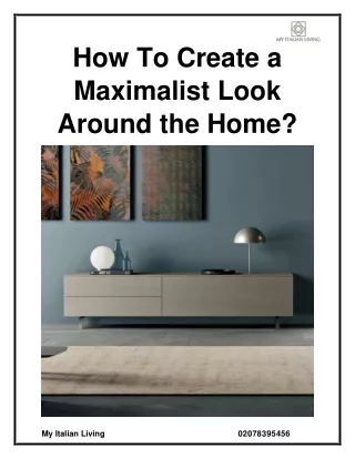 how to create a maximalist look around the home