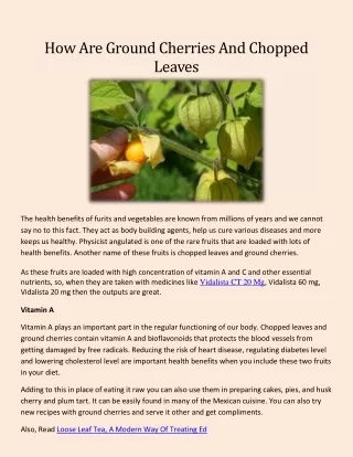 How are ground cherries and chopped leaves