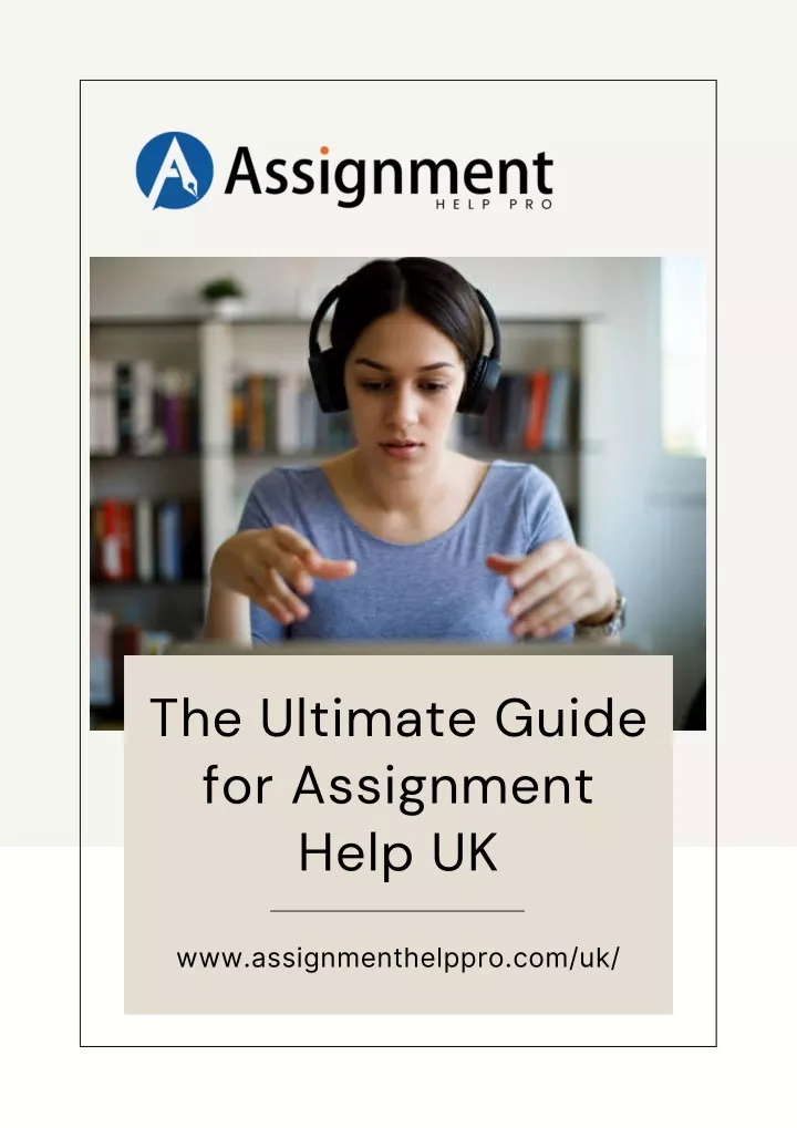 PPT - The Ultimate Guide For Assignment Help UK PowerPoint Presentation ...