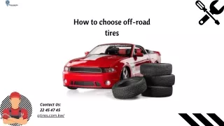 How to choose off-road tires