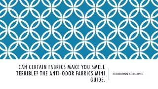 Can Certain Fabrics Make You Smell Terrible