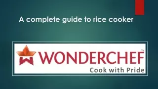 A complete guide to rice cooker