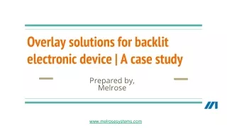 overlay solutions for backlit electronic device a case study