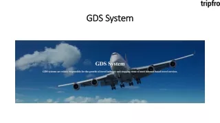 GDS System