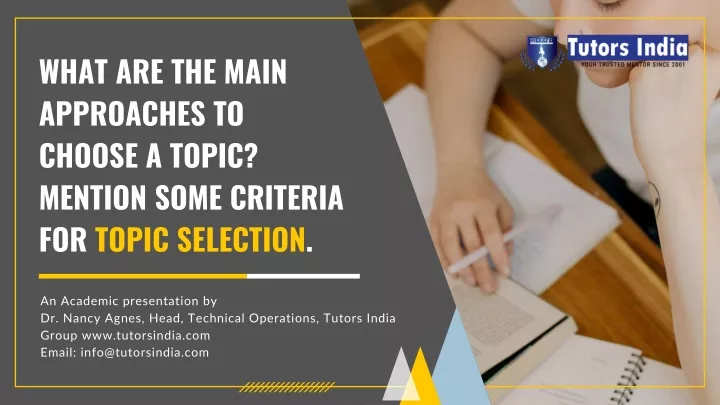 what are the main approaches to choose a topic
