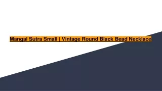 mangal sutra small vintage round black bead necklace