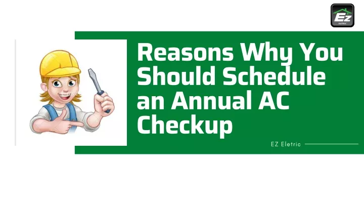 reasons why you should schedule an annual
