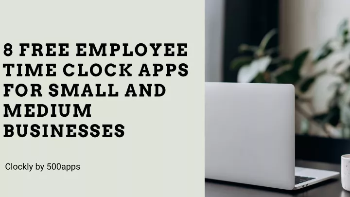 8 free employee time clock apps for small