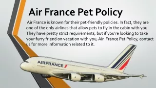 Air France Pet Policy Presentation