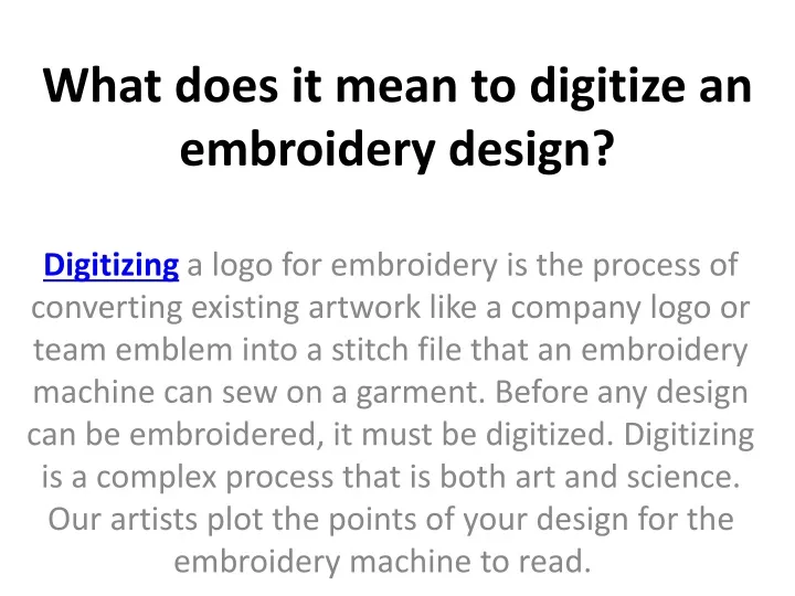 what does it mean to digitize an embroidery design