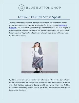 Let Your Fashion Sense Speak