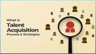 What is Talent Acquisition? Tips, Tools, and strategies