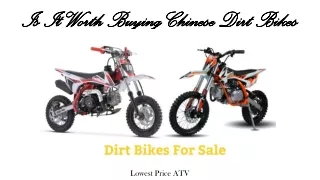 Is It Worth Buying Chinese Dirt Bikes