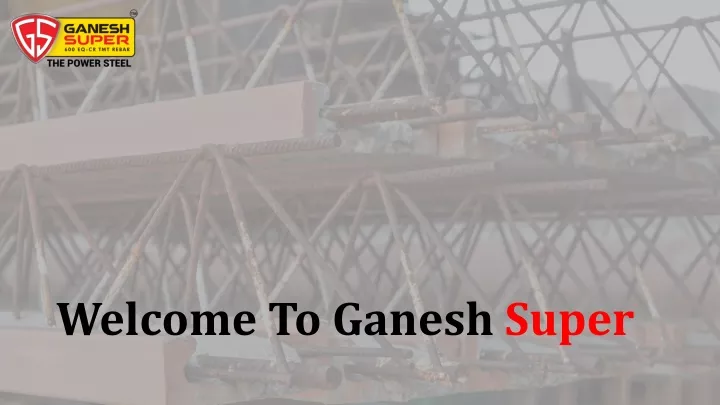 welcome to ganesh super